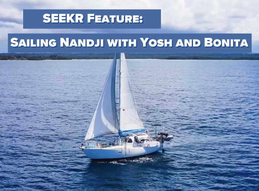 SEEKR Feature: Sailing Nandji with Yosh and Bonita